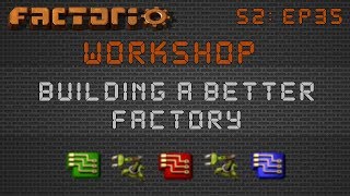 Direct Insertion Blue Circuit Build :: Factorio Workshop Season 2 - Building A Better Factory