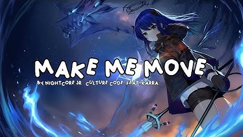 Nightcore - Make me move
