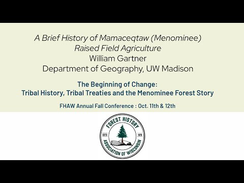 A Brief History of Mamaceqtaw (Menominee) Raised Field Agriculture