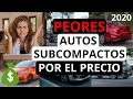 Los 10 PEORES autos SUBCOMPACTOS que puedes comprar