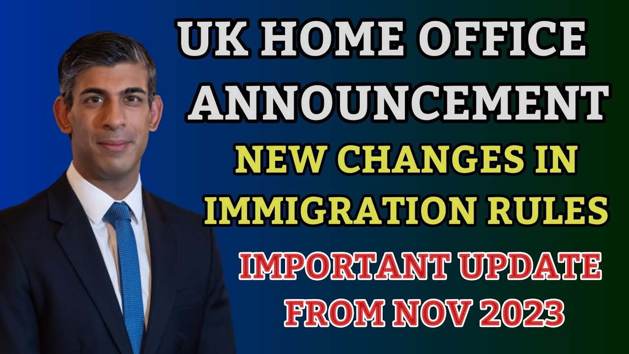 New Changes In Immigration Rules UK Home Office Special Announcement new-changes-in-immigration-rules-uk-home-office-special-announcement