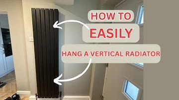 HOW TO FIT A VERTICAL DESIGNER RADIATOR | DIY TUTORIAL