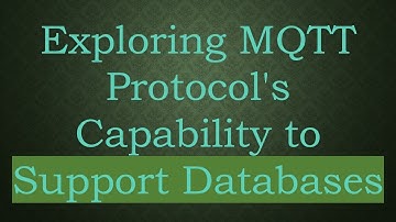 Exploring MQTT Protocol