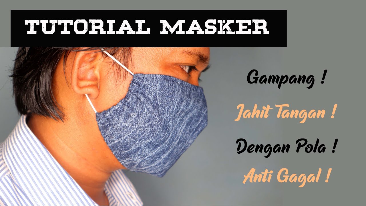  Cara  membuat  masker kain tanpa mesin jahit Masker Kain 