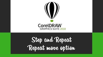 CorelDraw X8: Step & Repeat Option in CorelDraw | Repeat Move Option in CorelDraw