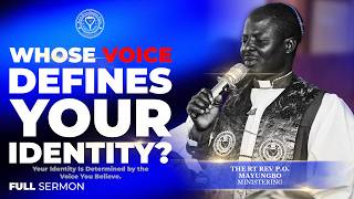 Whose voice defines your identity? ~ The Rt. Rev. P.O. Mayungbo
