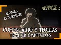 THE PROMISED NEVERLAND | TRAILER CAPITULO 6 TEMPORADA 2  TEORÍAS Y COMENTARIO | NORMAN ESTA LOCO