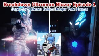 Wow Primitif || Ultraman Blazar Episode 1
