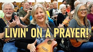 Livin&#39; on a Prayer (Bon Jovi cover), Austin Ukulele Society