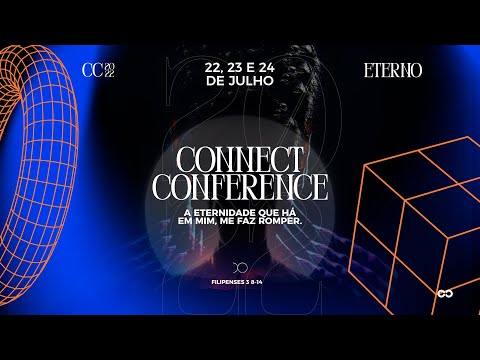 CONNECT CONFERENCE | 23/07/2022 | ETAPA 2