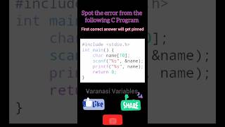 Spot the error from the following C program | #c #program #varanasivariables #shorts