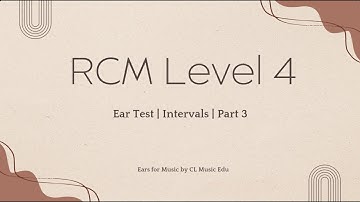 RCM Level 4 Ear Test Prep | Intervals | Part 3