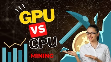 CPU vs GPU Mining: Which Method is More Profitable for Cryptocurrency Mining? - The Blockchain Pro