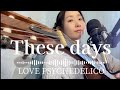 「These days」LOVE PSYCHEDELICO弾き語り【歌詞付き】フルコーラス ラブサイケデリコしのさと。