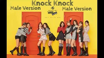 TWICE - Knock Knock Male Version