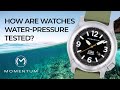 How Are Watches Water Pressure Tested?