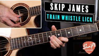 The Iconic &quot;Train Whistle&quot; Delta Blues Lick - Skip James Style!