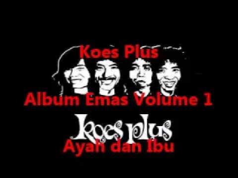 Koes Plus Album Emas Volume 1 - Masihkah Kau Kumiliki