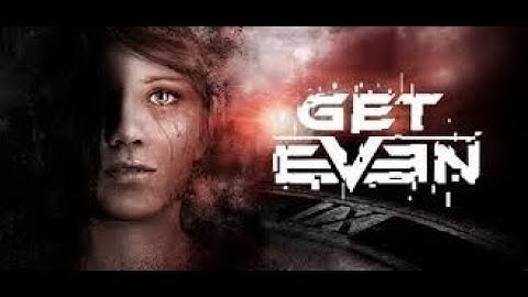 GET EVEN (game music video)