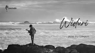 Widuri  Bob Tutupoly Cover Slowrock 