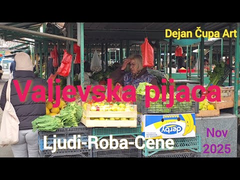 VALJEVSKA PIJACA Danas LJUDI ROBA CENE Sva Dešavanja Na I Oko Iste Dejan Čupa Art