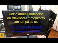 🌸🦄   Como anular protección en lámparas de televisores lcd     🌸🦄
