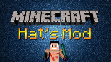 Minecraft Mod Showcase: THE HATS MOD!