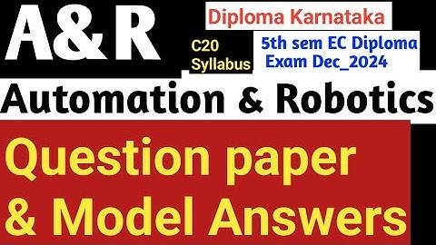 AR Question paper& Model Answers Automation and Robotics Question paper|Diploma EC Exam Dec 2024