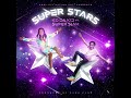 KD Da Kid- SUPER STARS FT. SUPER SIAH (Official Audio)