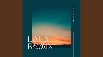 LALA (Remix)