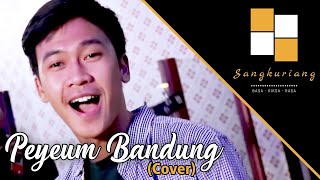Peuyeum Bandung I Noval Ms feat Sangkuriang I Cover