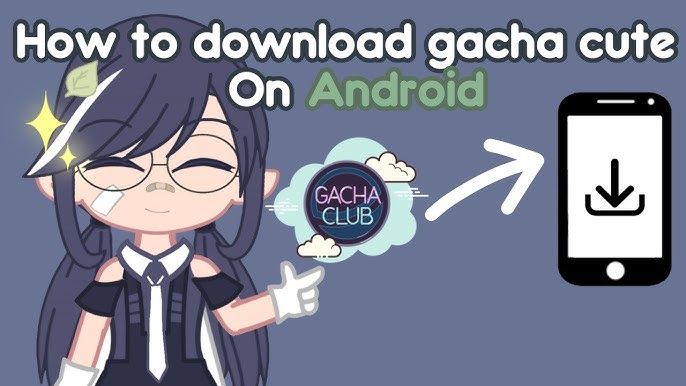 🍭] Gacha Cute Download + Como baixa-lo! - Tutorial┆Gacha Club/Gacha Cute ୭  