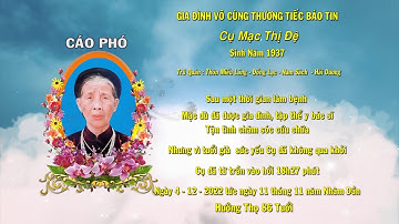 LỄ TANG CỤ MẠC THỊ ĐỆ - (1937 - 2022) - Hưởng Thọ 86 Tuổi