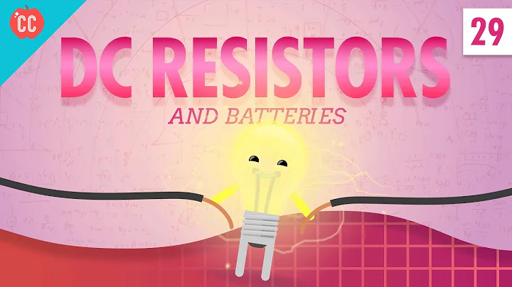 DC Resistors & Batteries: Crash Course Physics #29