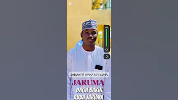 NEW SONG FROM ABBA JARUMA MAI SUNA JARUMA 