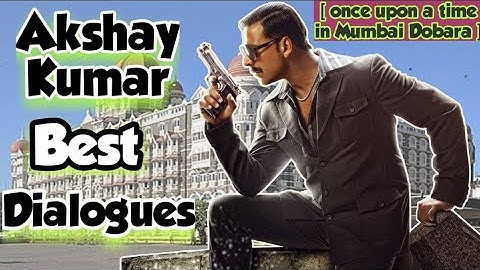 Akshay Kumar 😎 Best Dialogues | Once Upon A Time In Mumbai Dobara | Attitude | #Dialogues