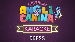 Angličanina 3 - Dress - KARAOKE verzia