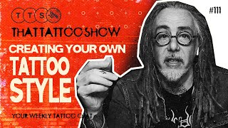 Tips for Creating YOUR OWN Tattoo style