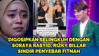 Isu Rizky Billar Punya Hubungan Terlarang dengan Soraya Rasyid, Leslar Sindir Penyebar Fitnah