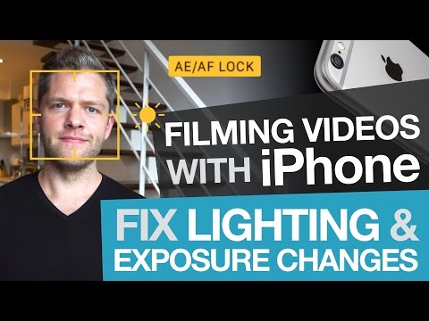 Filming Videos with iPhone: Fix Lighting & Exposure Changes with Auto Exposure Lock