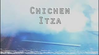 @Zeckihmm - Chichen Itza [Footage]