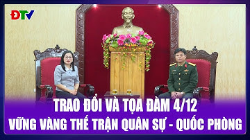 Vững vàng thế trận quân sự - quốc phòng | Tọa đàm và trao đổi 4-12-2025 | Điện Biên TV