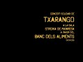 TXARANGO - MÚSICA A CANVI D’ALIMENTS