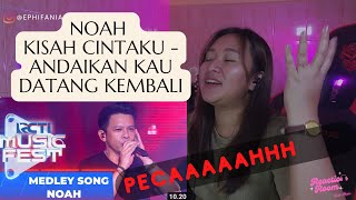 Noah - Kisah Cintaku X Andaikan Kau Datang Kembali|RCTI Music Fest| PECAAAAAHHH🤯🤩