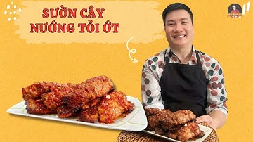 Cách làm sườn cây nướng tỏi ớt – ướp đậm đà, nướng thơm nức mũi | Cùng Cháu Vào Bếp