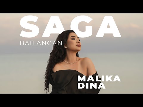 Malika Dina - SAGA BAILANGAN