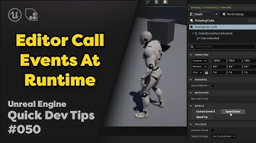 Quick Dev Tip #50 UE4 / UE5 - Editor Call Events At Runtime