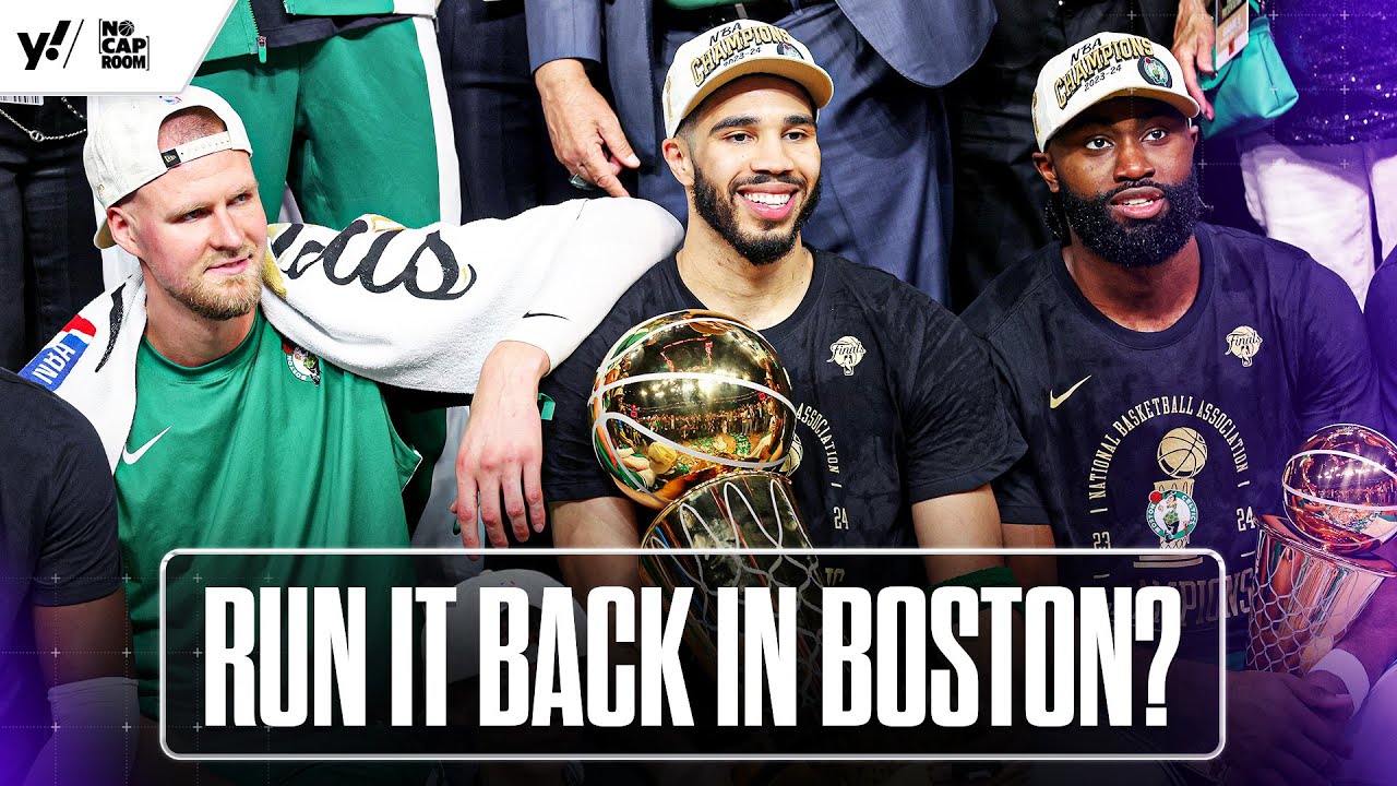 ☘️ Can the BOSTON CELTICS win the NBA TITLE again in 2025? No Cap Room Yahoo Sports YouTube