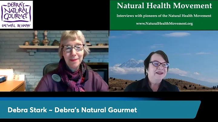 Health Pioneer Theater ~ Debra Stark ~ Debra's Nat...