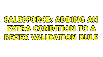 Salesforce: Adding an extra condition to a regex validation rule